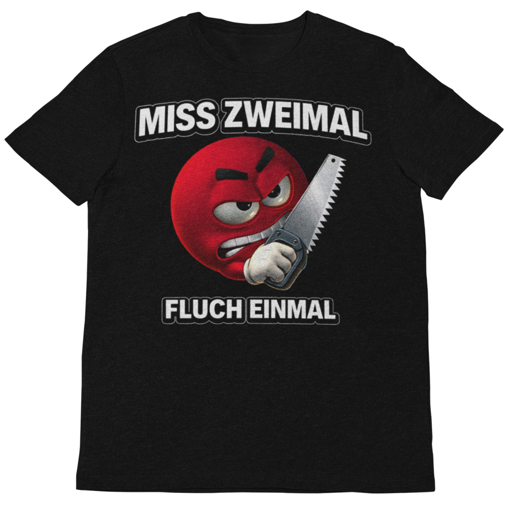 Lustiges T-Shirt Miss zweimal Fluch einmal