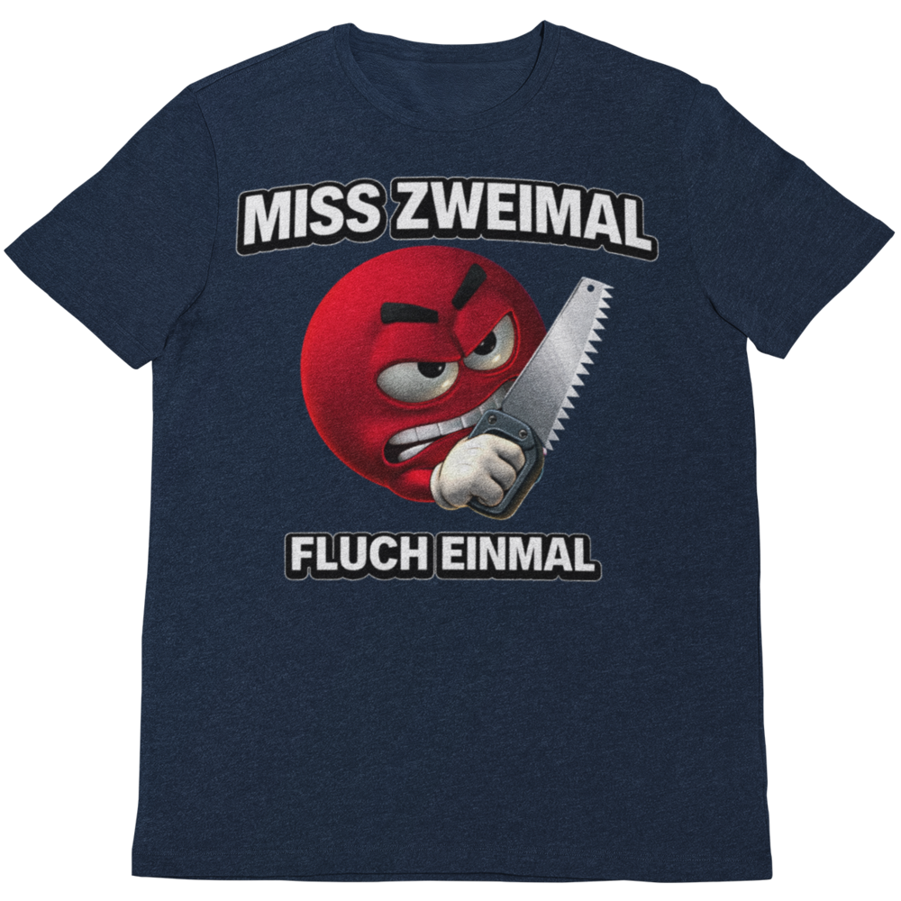 Lustiges T-Shirt Miss zweimal Fluch einmal