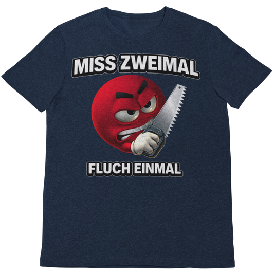 Lustiges T-Shirt Miss zweimal Fluch einmal