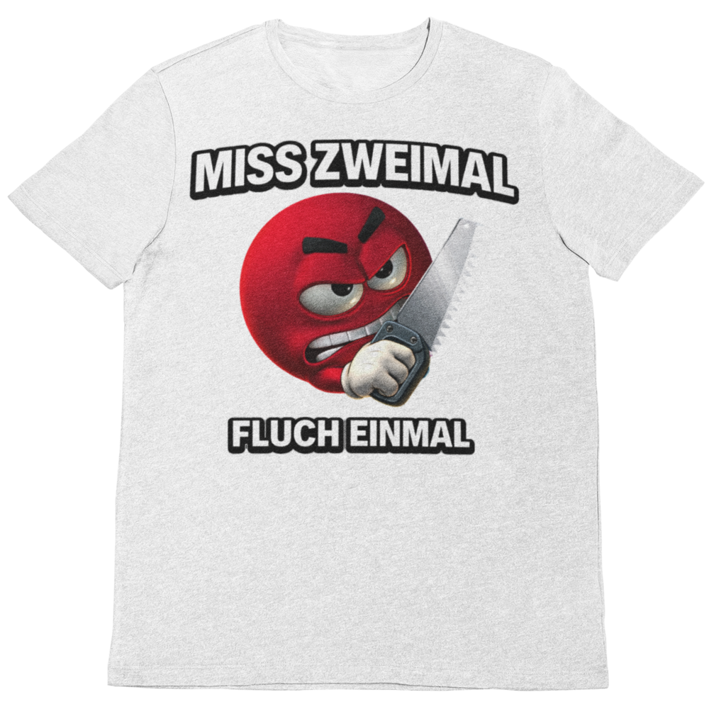 Lustiges T-Shirt Miss zweimal Fluch einmal