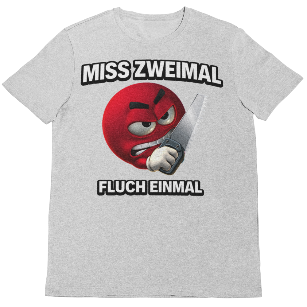 Lustiges T-Shirt Miss zweimal Fluch einmal